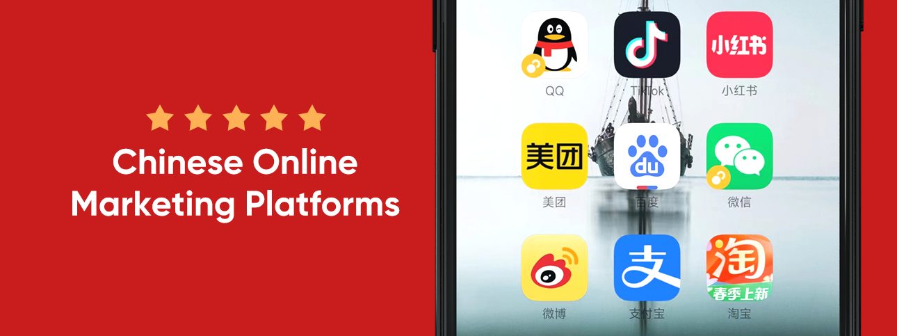 The Best Chinese Online Marketing Platforms for Your Business Needs